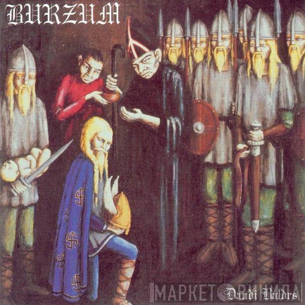  Burzum  - Dauði Baldrs