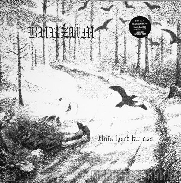  Burzum  - Hvis Lyset Tar Oss