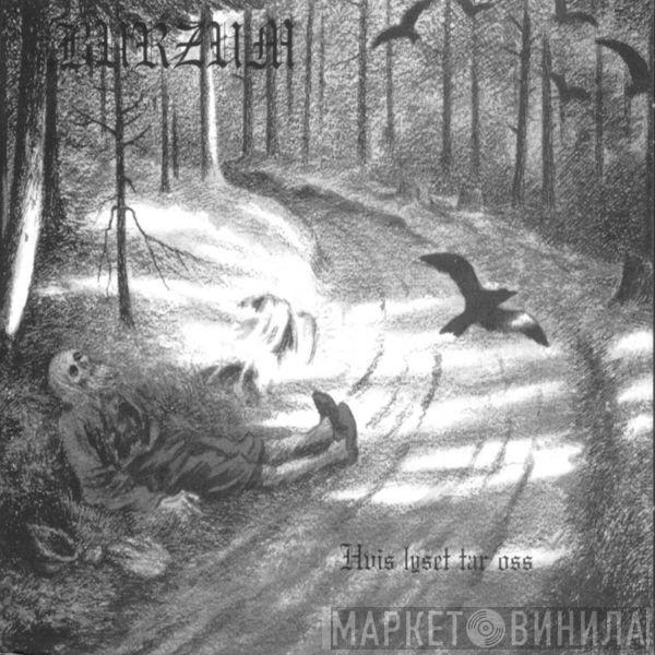  Burzum  - Hvis Lyset Tar Oss