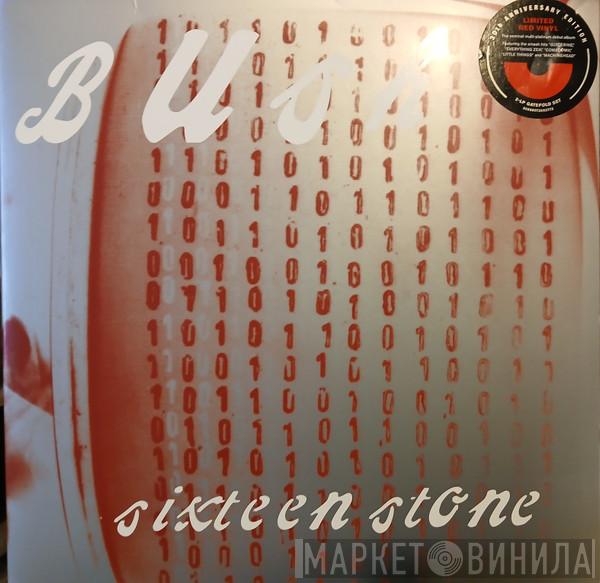 Bush - Sixteen Stone