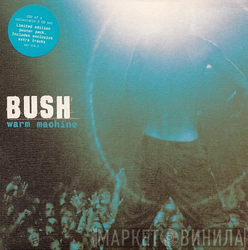 Bush - Warm Machine