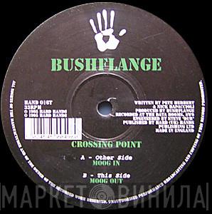 Bushflange - Crossing Point