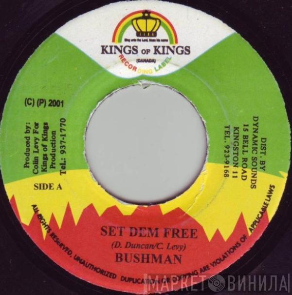 Bushman  - Set Dem Free