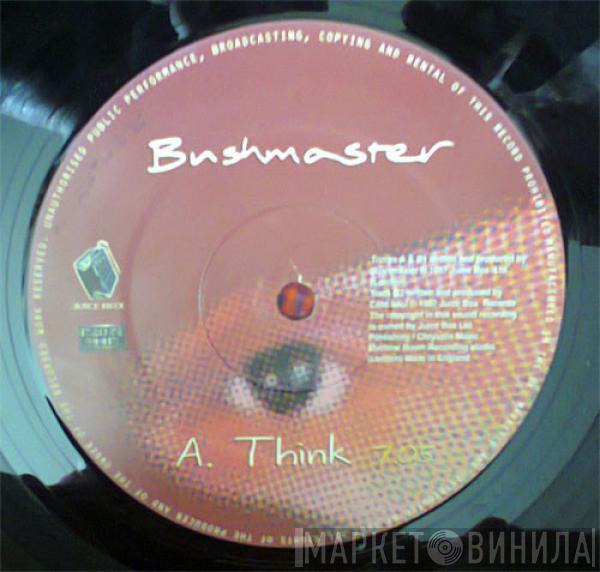 Bushmaster - Think