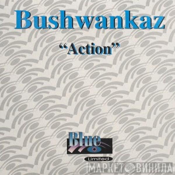 Bushwankaz - Action