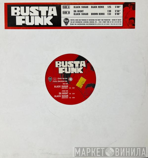 Busta Funk - Black Sugar