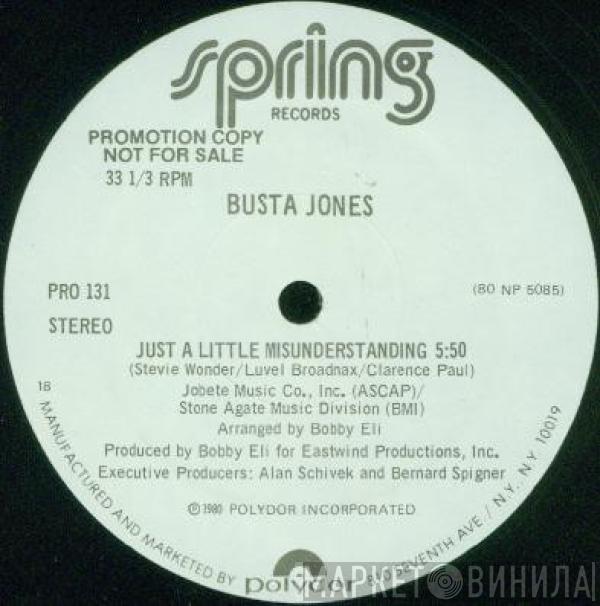 Busta Jones - Just A Little Misunderstanding