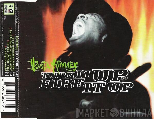 Busta Rhymes  - Turn It Up (Remix) / Fire It Up