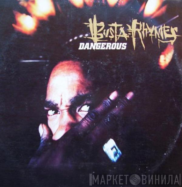 Busta Rhymes - Dangerous