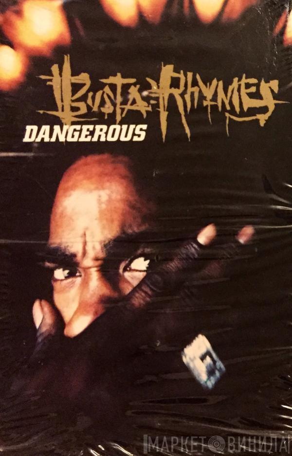 Busta Rhymes - Dangerous