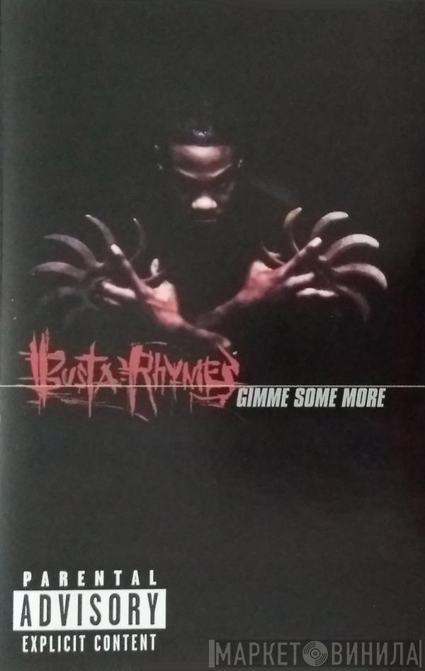 Busta Rhymes - Gimme Some More