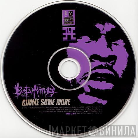  Busta Rhymes  - Gimme Some More