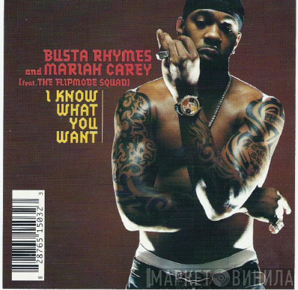 Busta Rhymes, Mariah Carey, Flipmode Squad - I Know What You Want