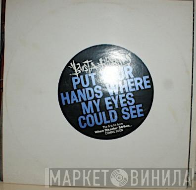 Busta Rhymes - Put Your Hands Where My Eyes Could See