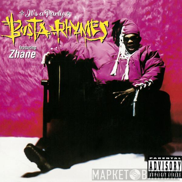 Busta Rhymes, Zhané - It's A Party