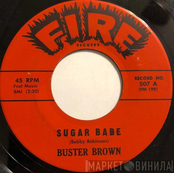 Buster Brown - Sugar Babe / I'm Going-But I'll Be Back