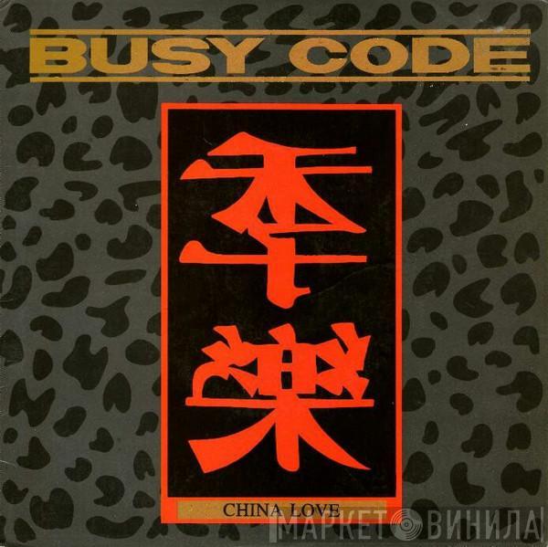Busy Code - China Love
