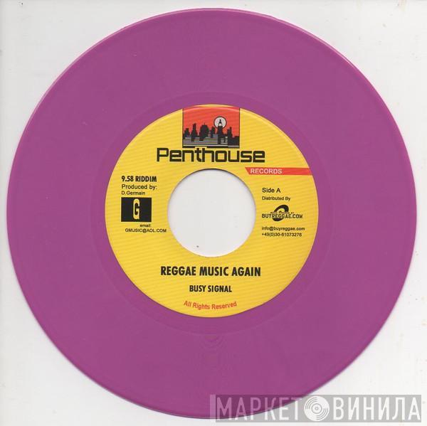 Busy Signal, Shuga  - Reggae Music Again / 9.58