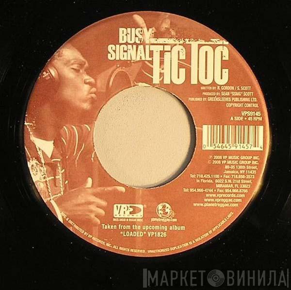 Busy Signal - Tic Toc