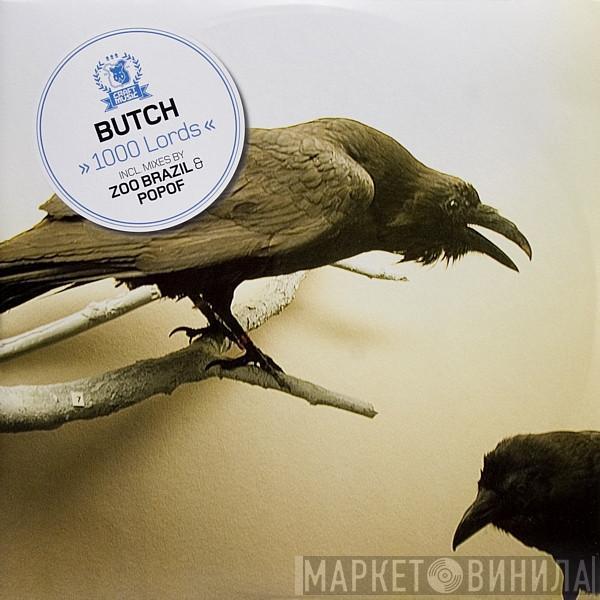 Butch - 1000 Lords