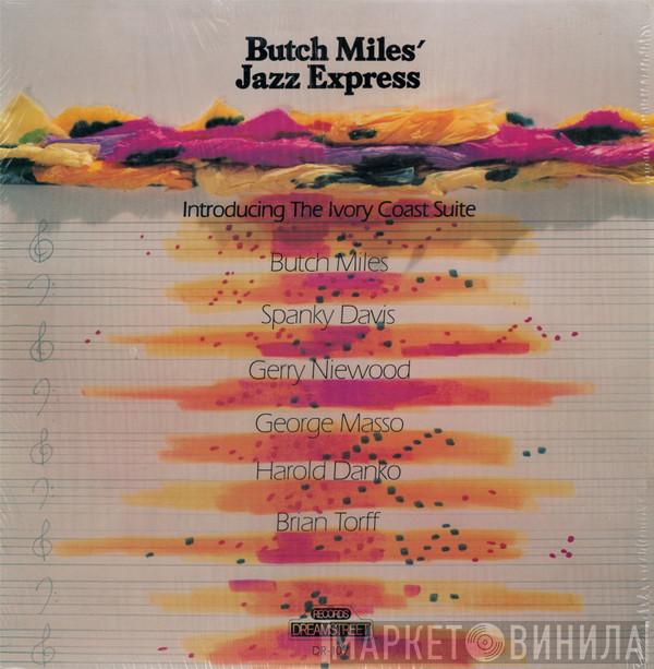 Butch Miles' Jazz Express - Introducing The Ivory Coast Suite