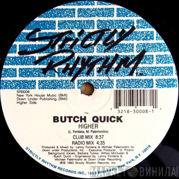 Butch Quick - Higher
