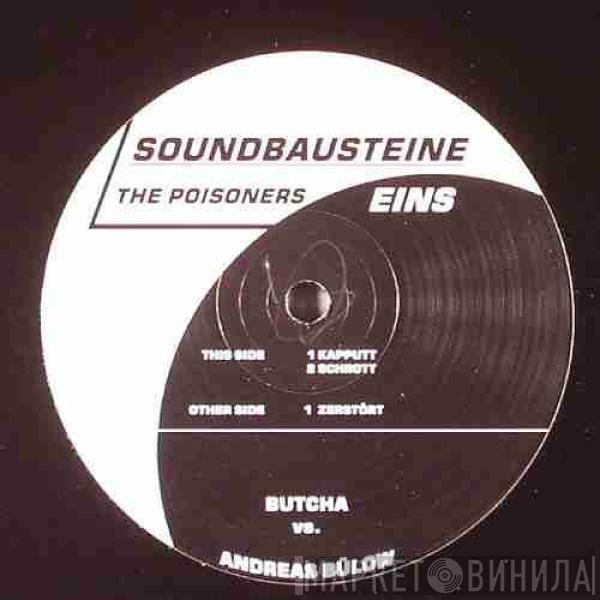Butcha, Andreas Bülow - Soundbausteine Eins - The Poisoners