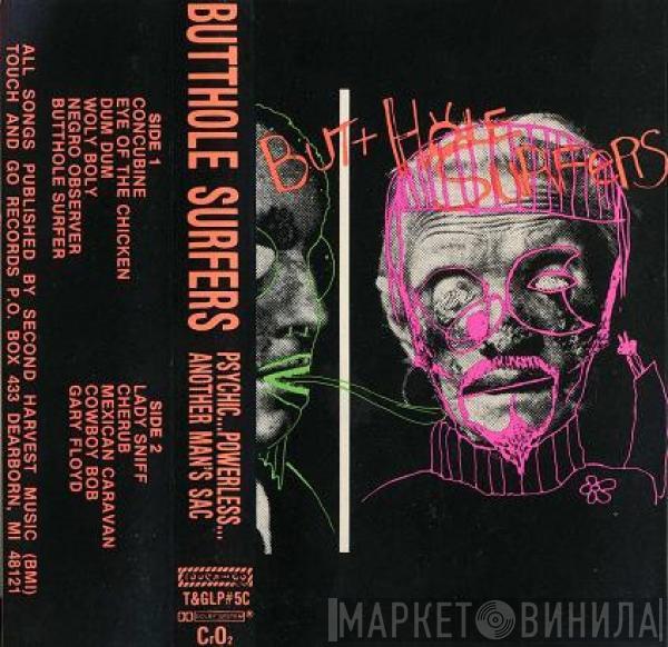  Butthole Surfers  - Psychic... Powerless... Another Man's Sac