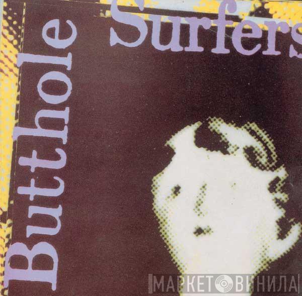  Butthole Surfers  - Psychic, Powerless... Another Man's Sac