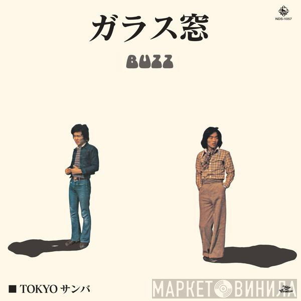 Buzz  - ガラス窓 / Tokyoサンバ