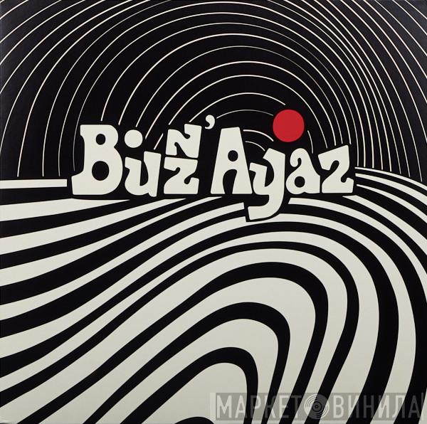  - Buzz' Ayaz
