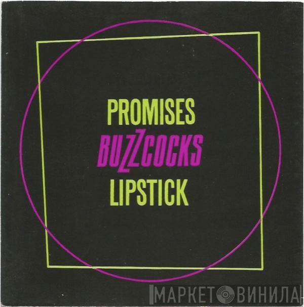 Buzzcocks  - Promises / Lipstick