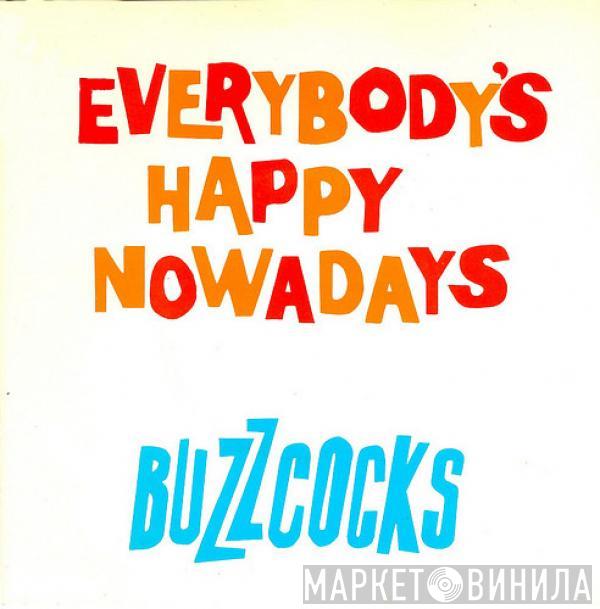  Buzzcocks  - Everybody's Happy Nowadays