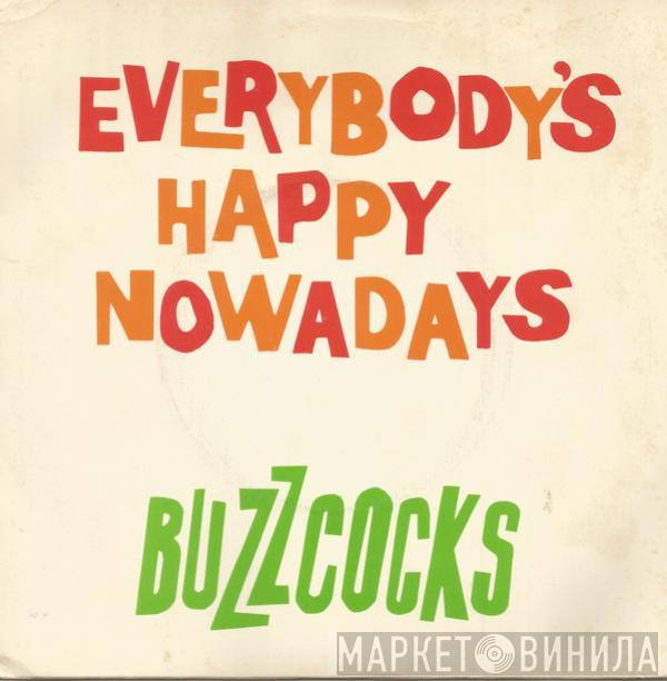  Buzzcocks  - Everybody's Happy Nowadays