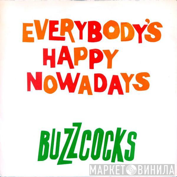  Buzzcocks  - Everybody's Happy Nowadays