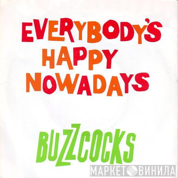  Buzzcocks  - Everybody's Happy Nowadays