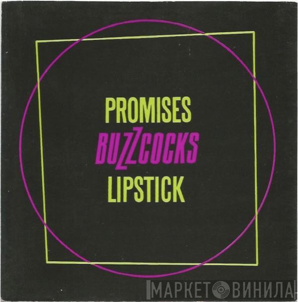 Buzzcocks - Promises / Lipstick