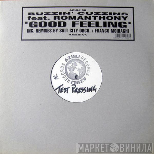 Buzzin Cuzzins, Romanthony - Good Feeling