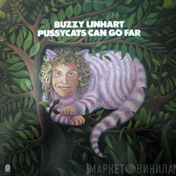 Buzzy Linhart - Pussycats Can Go Far