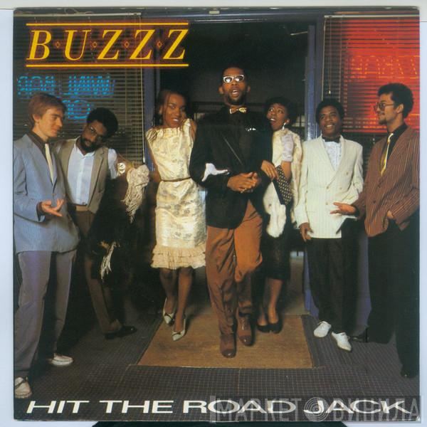Buzzz  - Hit The Road Jack