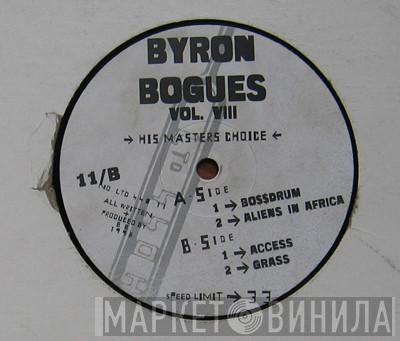 Byron Bogues - Vol. VIII - His Masters Choice