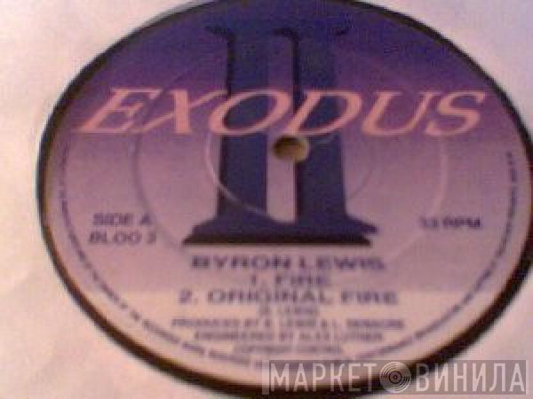 Byron Lewis - Fire / The Warning