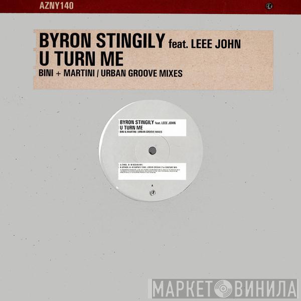 Byron Stingily, Leee John - U Turn Me (Bini + Martini / Urban Groove Mixes)