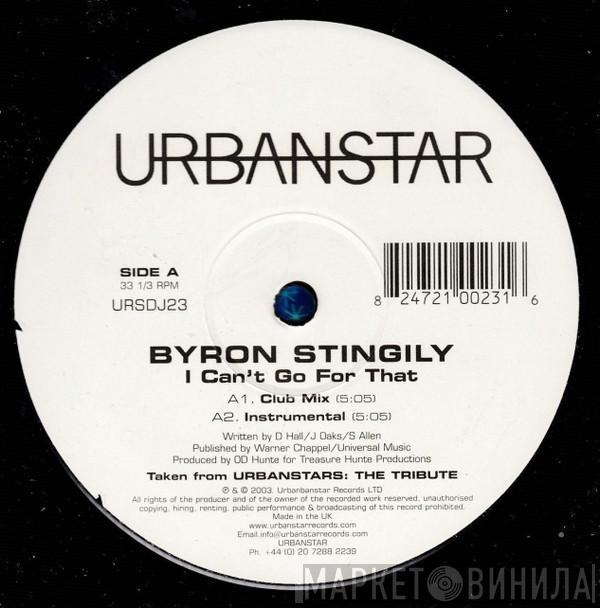  Byron Stingily  - I Can't Go For That