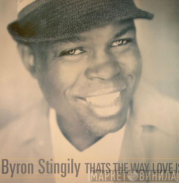 Byron Stingily - That's The Way Love Is