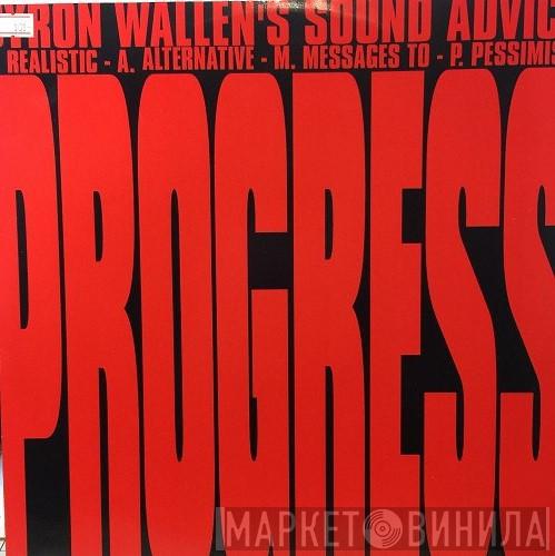 Byron Wallen's Sound Advice - Progress