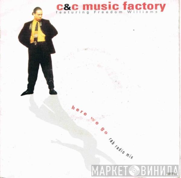 C + C Music Factory, Freedom Williams - Here We Go (R&B Radio Mix)