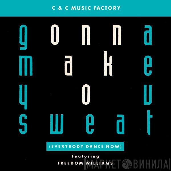  C + C Music Factory  - Gonna Make You Sweat (Everybody Dance Now)