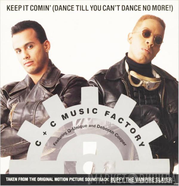 C + C Music Factory, Q-Unique, Deborah Cooper - Keep It Comin' (Dance Till You Can't Dance No More!)