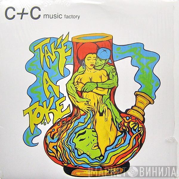 C + C Music Factory - Take A Toke (The Remix)